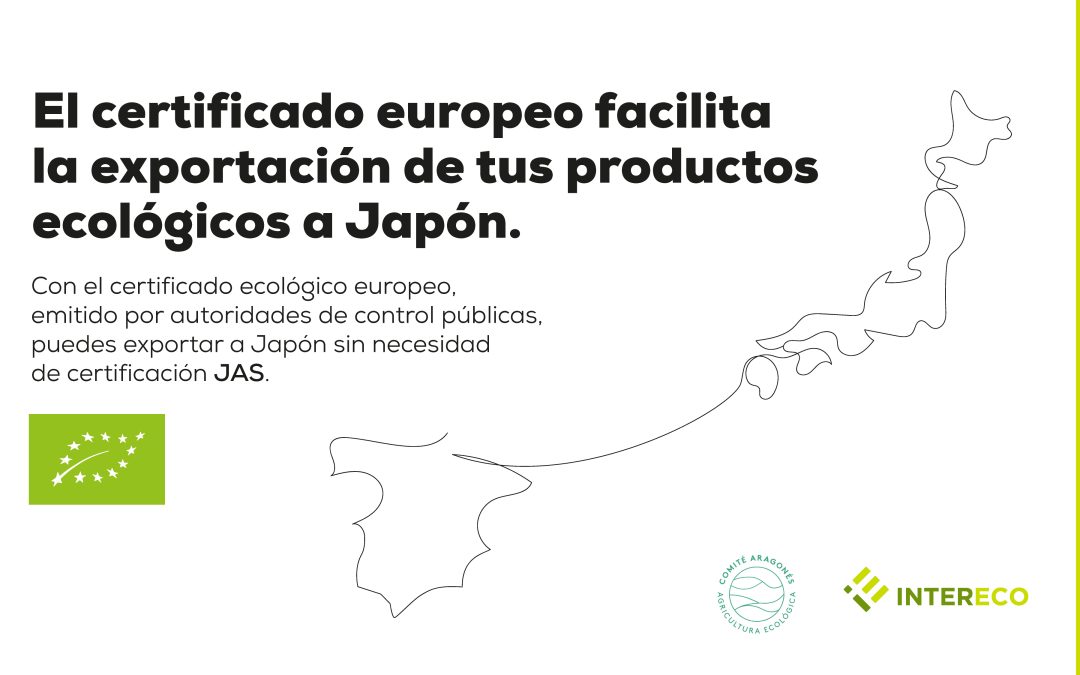 Los operadores ecológicos podrán exportar a Japón sin necesidad de certificación JAS gracias al Acuerdo de Equivalencia UE–Japón